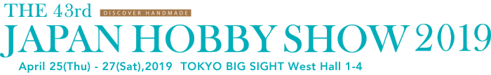 The 43rd JAPAN HOBBY SHOW 2019